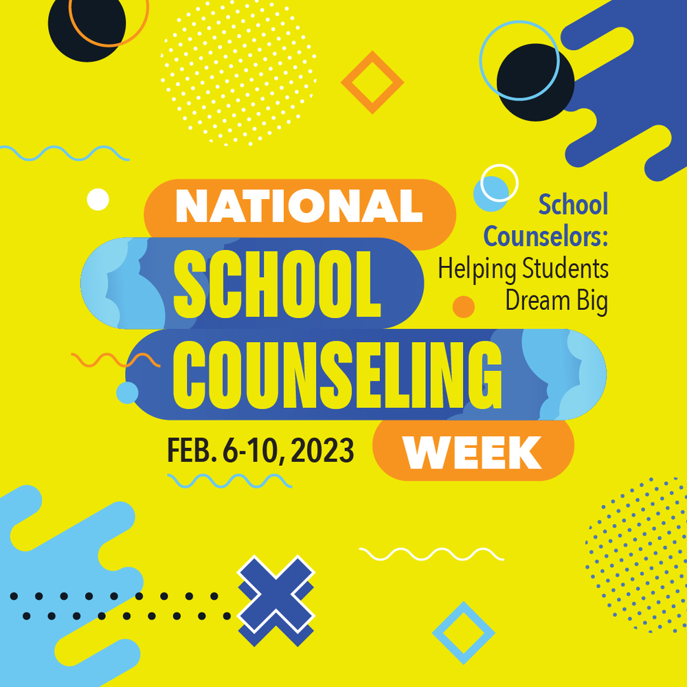 Join us as we celebrate National School Counseling Week!