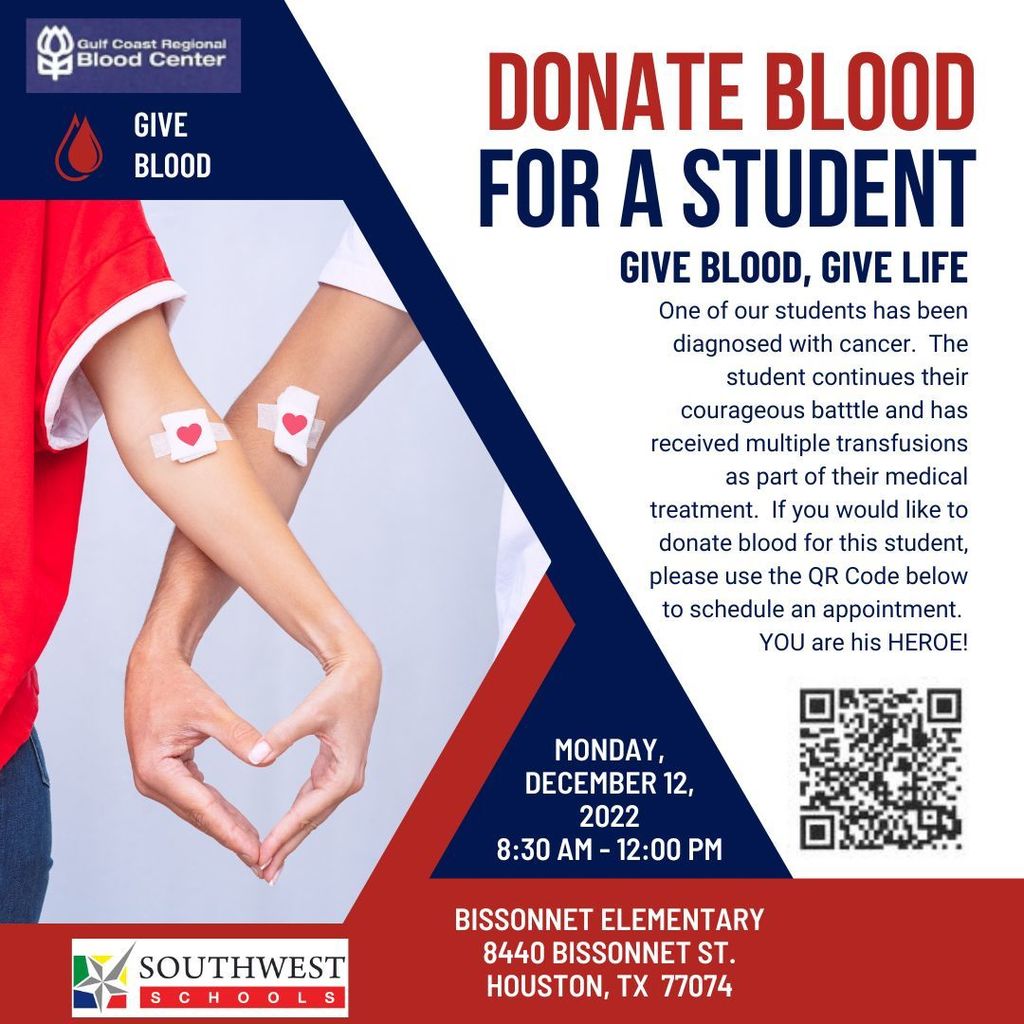 Join us to donate blood at Bissonnet Elementary in honor of a SWS' student.  You may schedule your appointment by using the QR code attached.  Vengan a donar sangre en la escuela Bissonnet, en honor de un alumno de SWS.  Puede hacer cita utilizando el código QR adjunto.