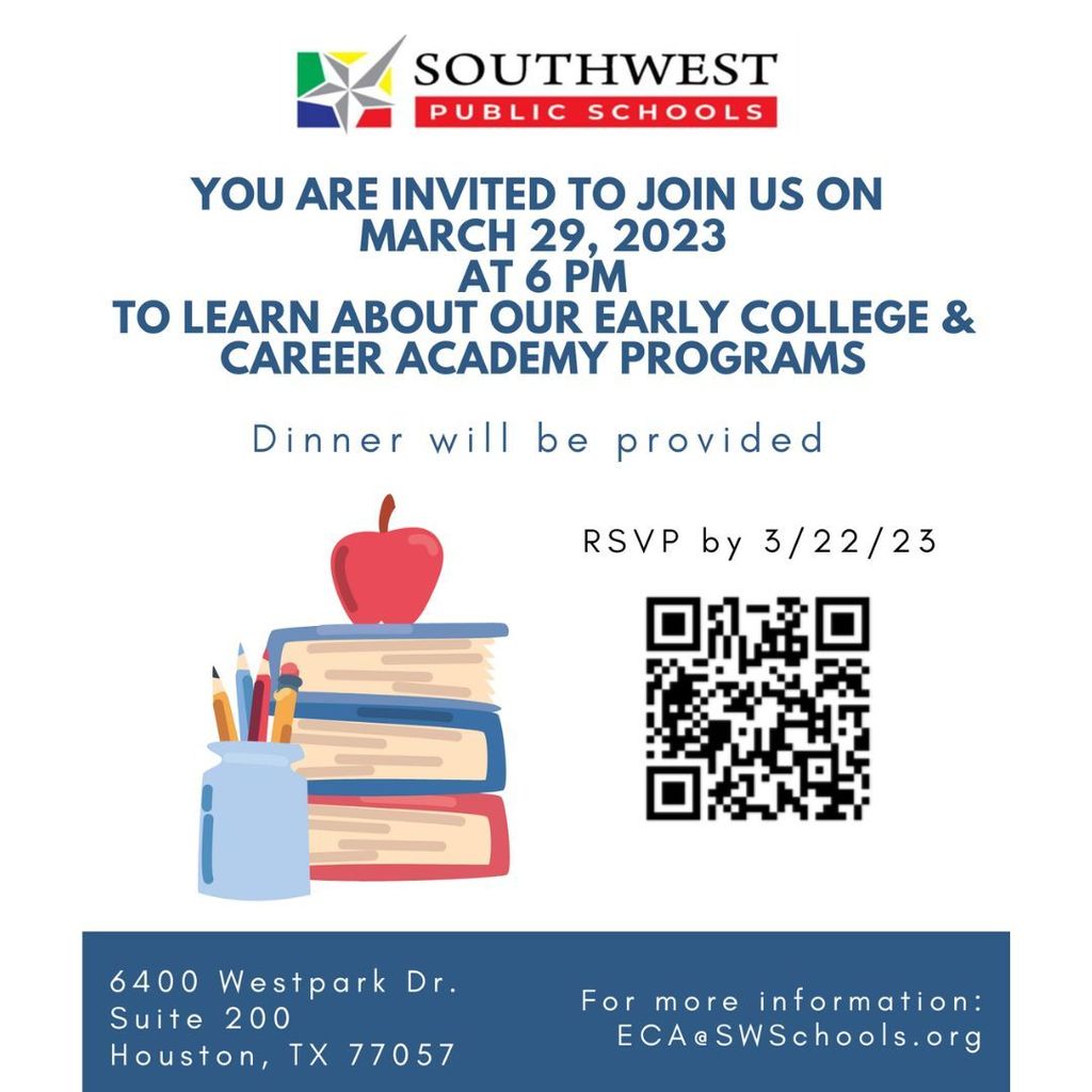 You are invited to join us on March 29, 2023 at 6 pm to learn about our Early College & Career Academy Programs.  Dinner will be provided  RSVP by 03/22/2023