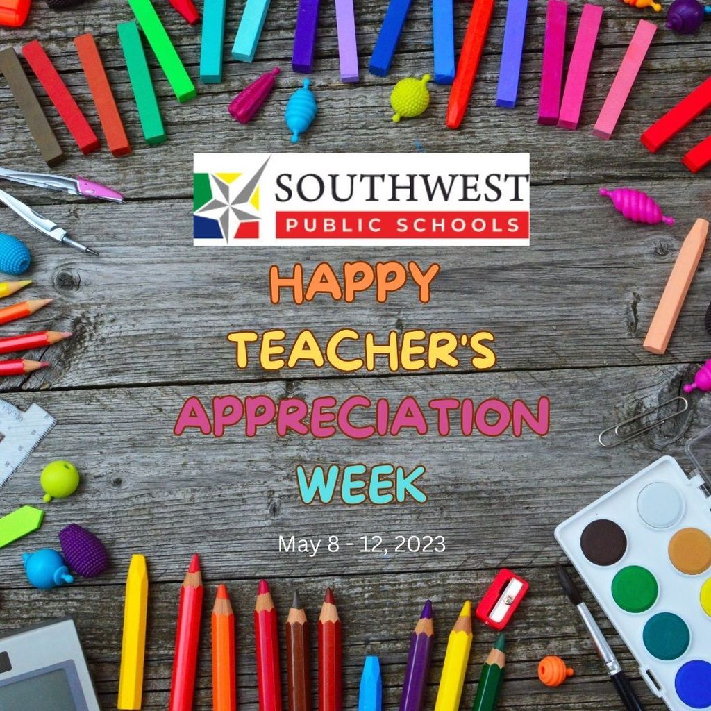 Happy Teacher's Appreciation Week!  May 8 - 12, 2023