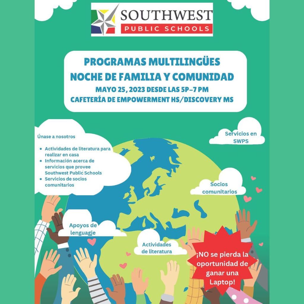 SWPS Families, join us for the Multilingual Programs Family and Community Night, May 25th (5 PM - 7 PM)  Familias de SWPS,  únase a nosotros para una Noche de Familia y Comunidad, el 25 de mayo (5 PM a 7 PM)
