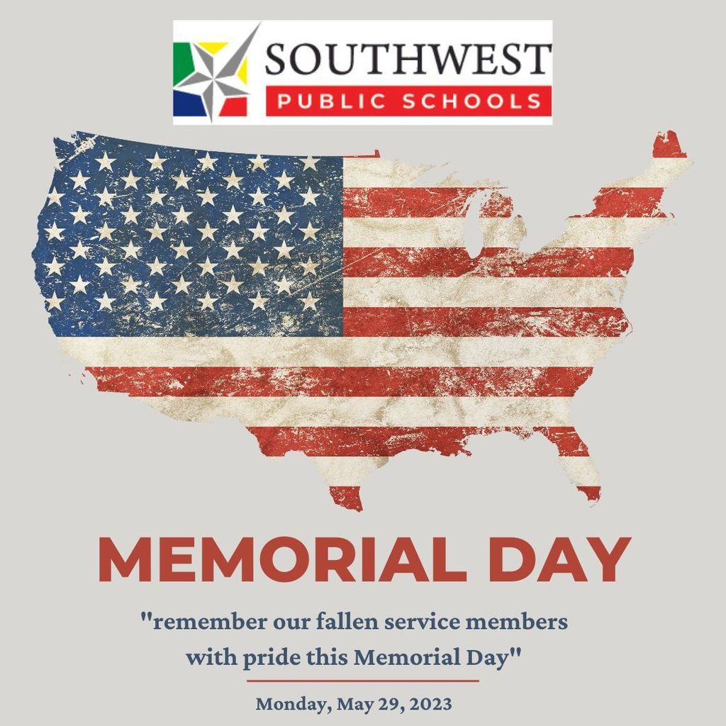 Monday, May 29, 2023 Memorial Day, "remember our fallen service members with pride this Memorial Day"