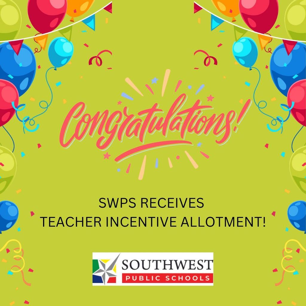 SWPS RECEIVES TEACHER INCENTIVE ALLOTMENT!